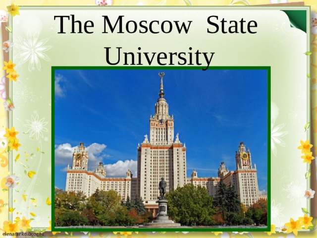 The Moscow State University