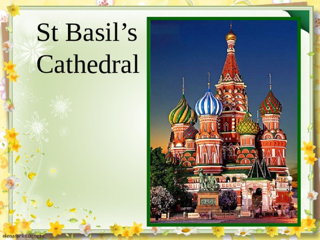 St Basil’s Cathedral