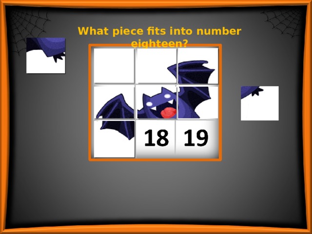 What piece fits into number eighteen? 