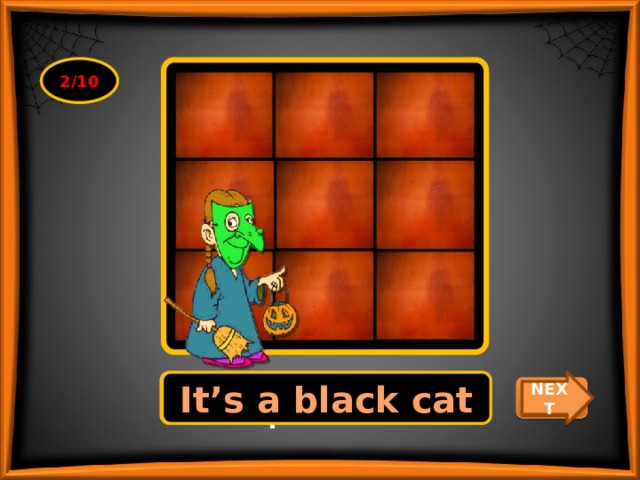2/10 What’s the hidden picture? It’s a black cat NEXT CHECK 