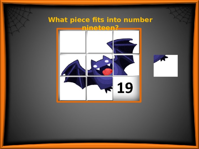 What piece fits into number nineteen? 