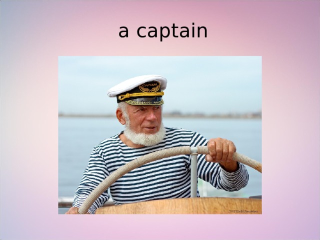  a captain 