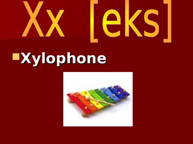 Xylophone  