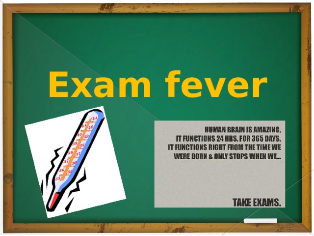 Exam fever  