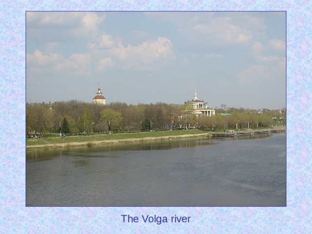 The Volga river