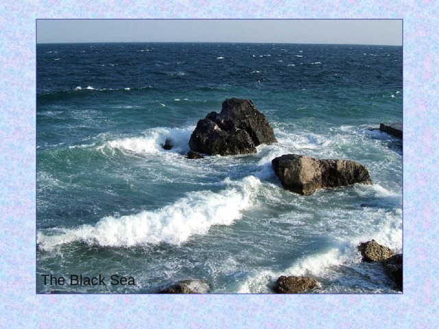 The Black Sea