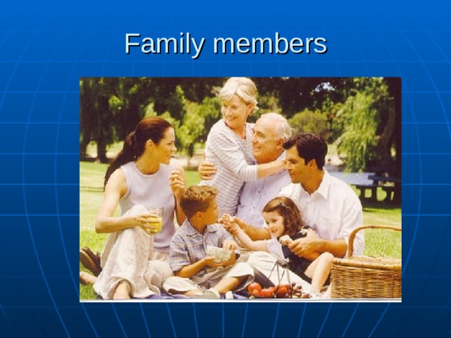 Family members 