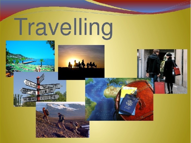 Pictures topic. Презентация на тему путешествие. Travel презентация. Travelling презентация. Презентация на тему travelling.
