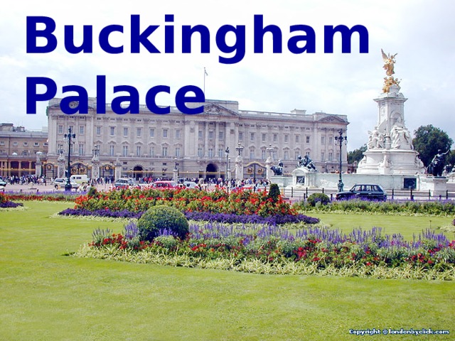 Buckingham Palace 