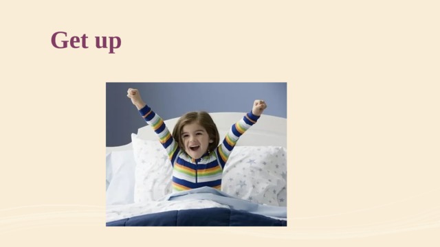 Get up 