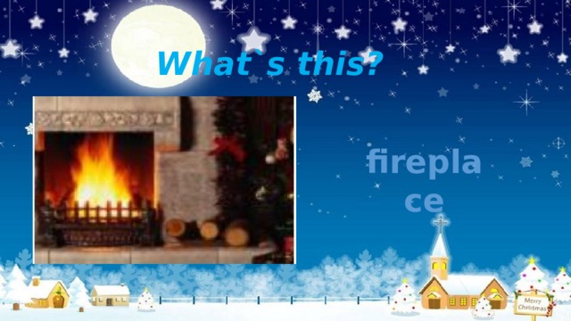 What`s this? fireplace 