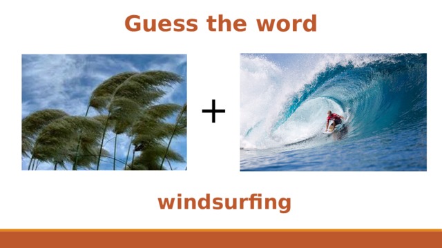 Guess the word + windsurfing  