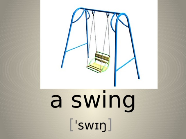 a swing [ ˈswɪŋ ] 