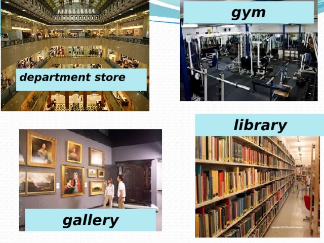 gym department store library gallery 