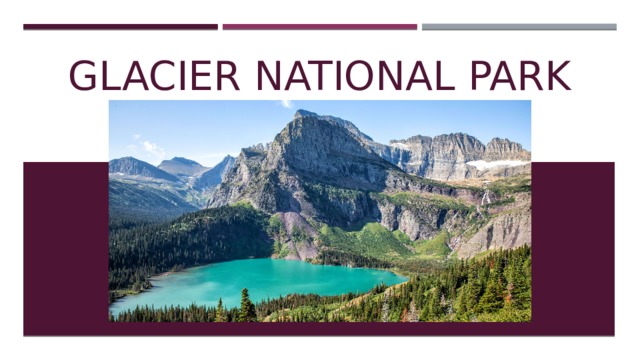 Glacier National Park 