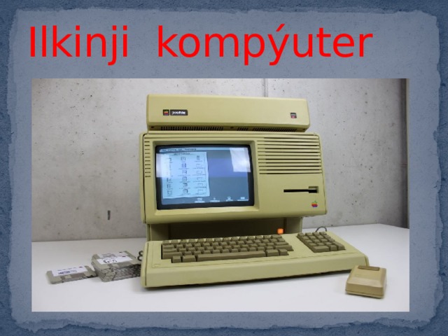 Ilkinji kompýuter 