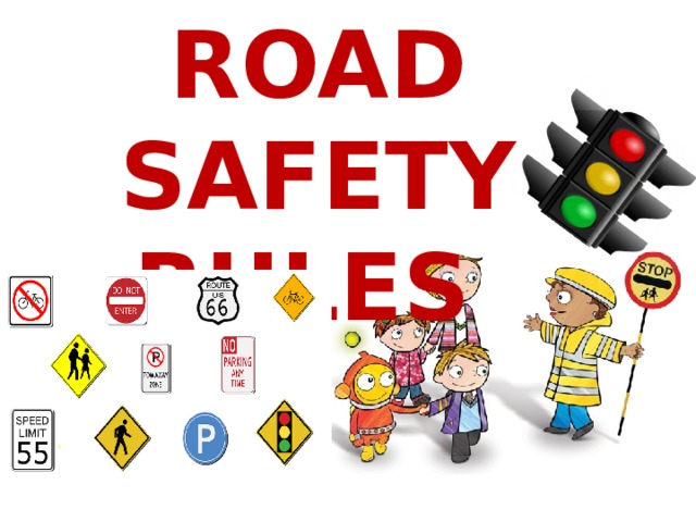 ROAD SAFETY RULES 