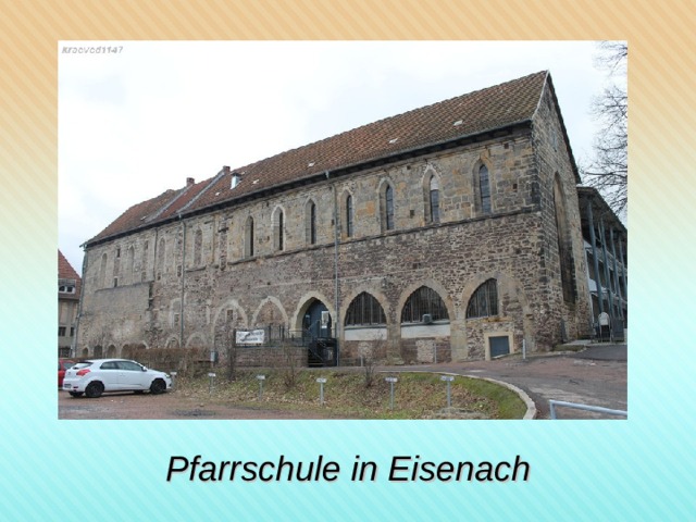 Pfarrschule in Eisenach 