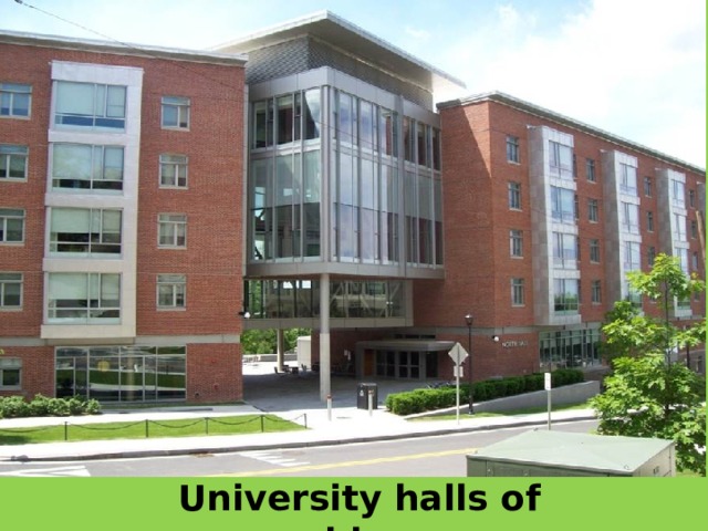 University halls of residence 