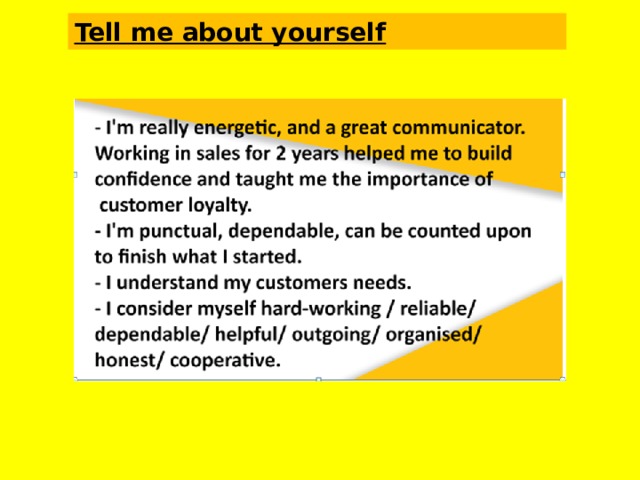 Tell me about yourself 