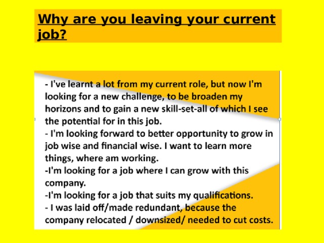 Why are you leaving your current job? 