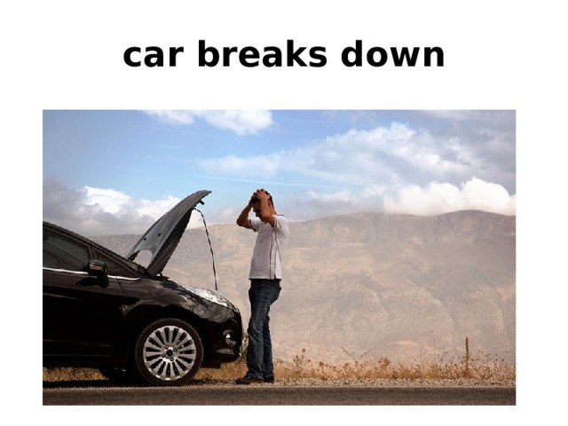 car breaks down 
