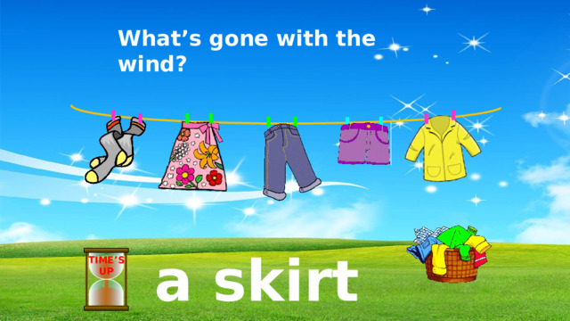 What’s gone with the wind? a skirt TIME’S UP
