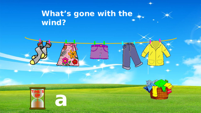 What’s gone with the wind? a raincoat TIME’S UP