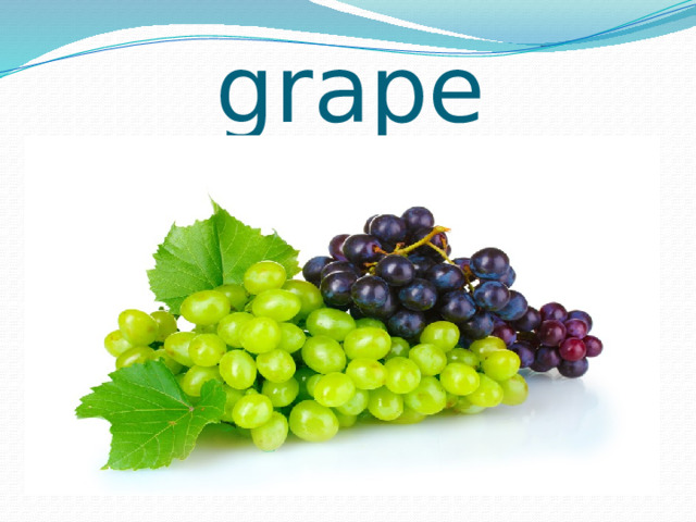 grape 