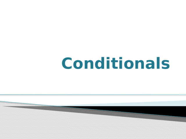 Conditionals 