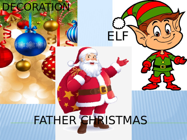 decoration  elf  Father christmas 