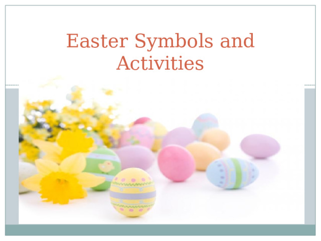 Easter Symbols and Activities 