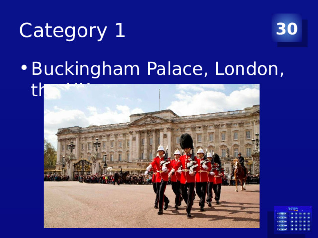 Category 1 30 Buckingham Palace, London, the UK 