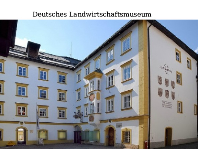 Deutsches Landwirtschaftsmuseum 