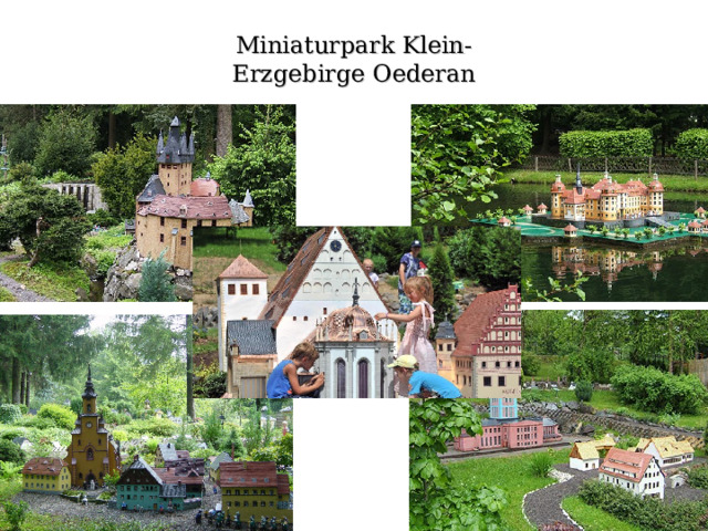 Miniaturpark Klein-Erzgebirge Oederan 