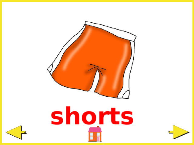 shorts  