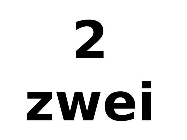 2 zwei 