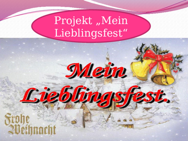 Projekt „Mein Lieblingsfest“ 