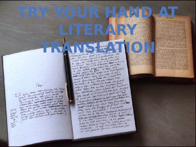 try your hand at literary translation 