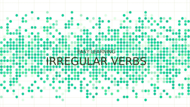 EASY LEARNING IRREGULAR VERBS 