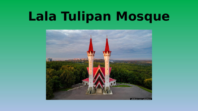 Lala Tulipan Mosque 