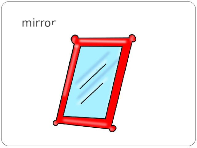 mirror 