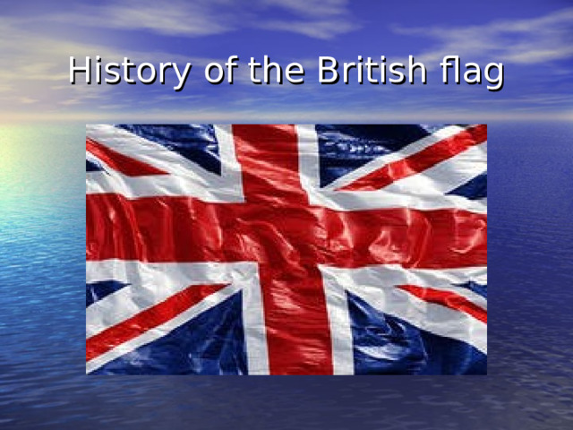 History of the British flag 