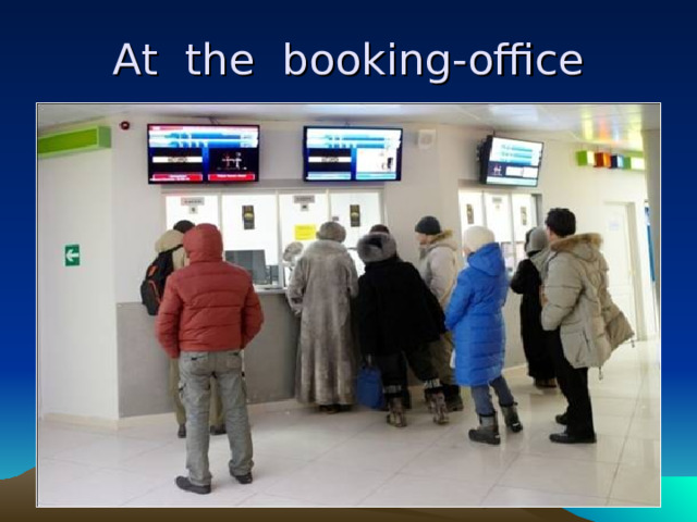 At the booking-office 