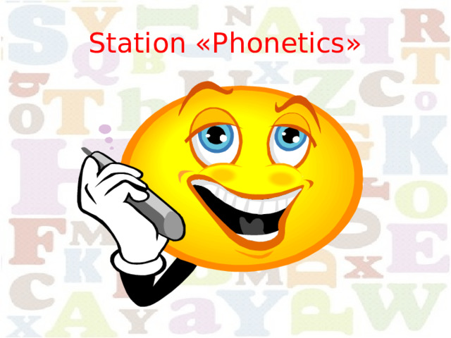Station «Phonetics» 