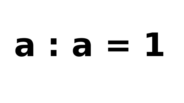 a : a = 1 