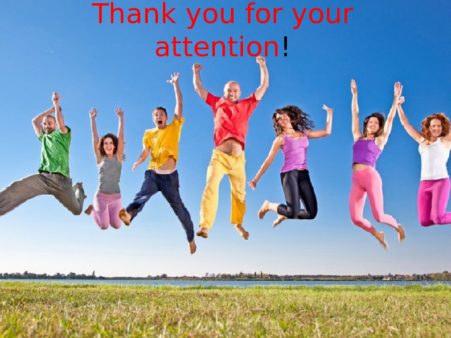 Thank you for your attention ! 
