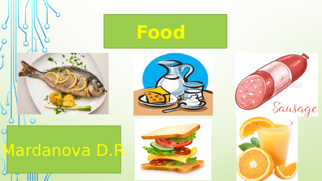 Food Mardanova D.R. 