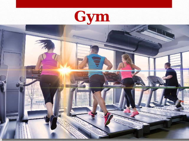 Gym 