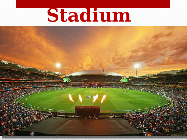 Stadium 
